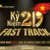 Fast Track Ưu Đãi Nhân Dịp Kỷ Niệm 02-09 Quốc Khánh Việt Nam